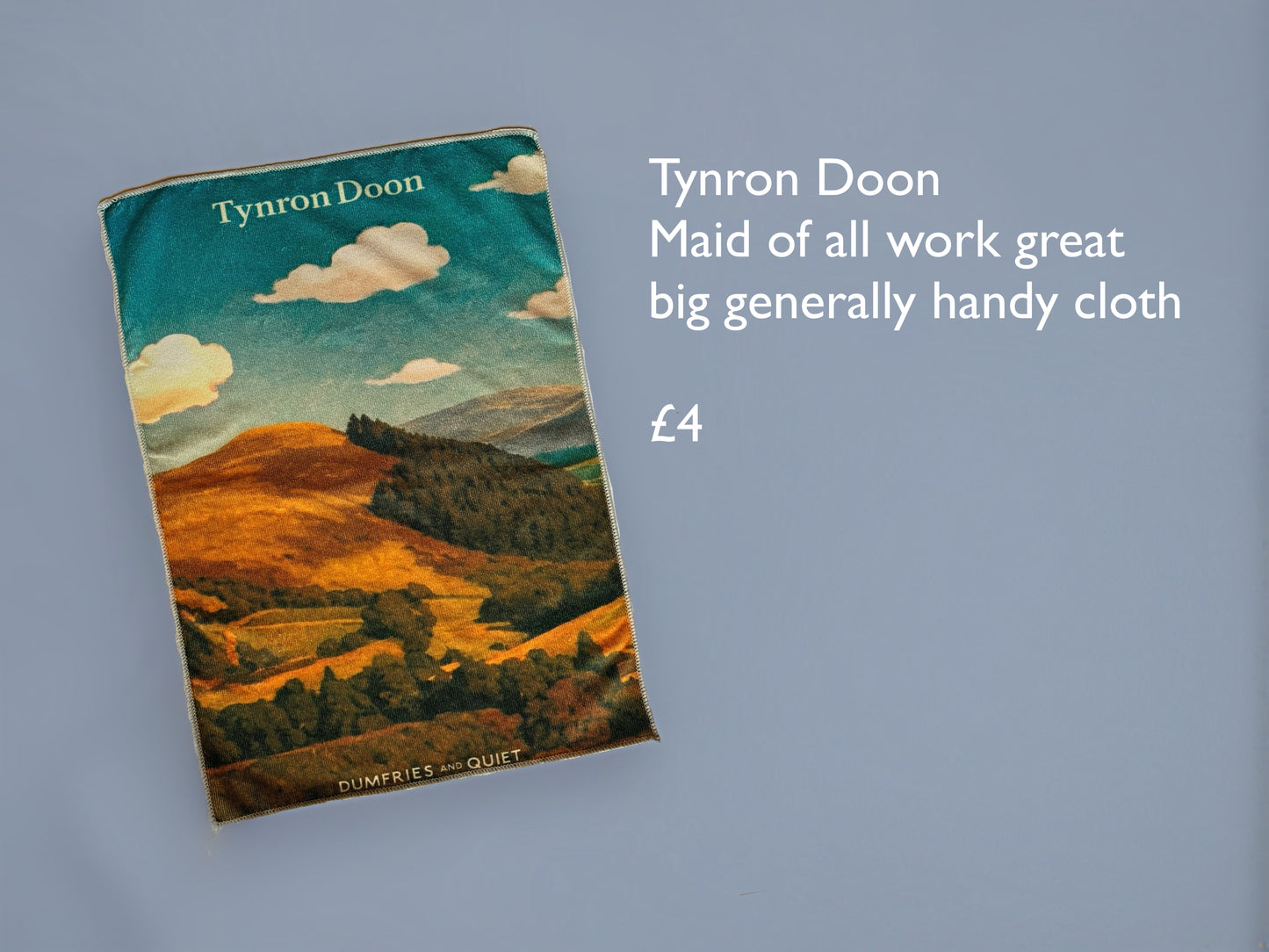 Tynron Doon maid of all work tea towel